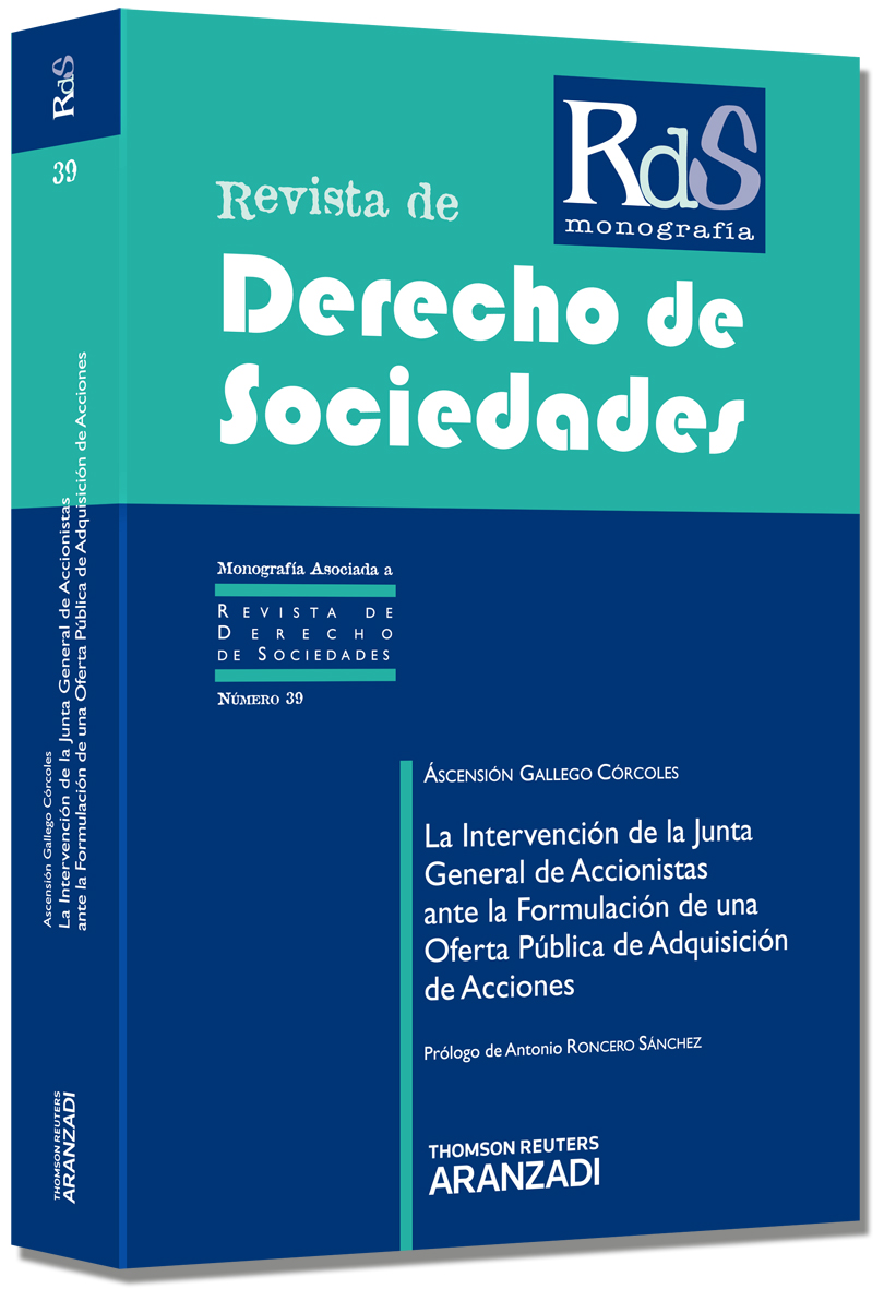La intervención de la Junta General de Accionistas ante la formulación de una oferta pública de adquisición de acciones 