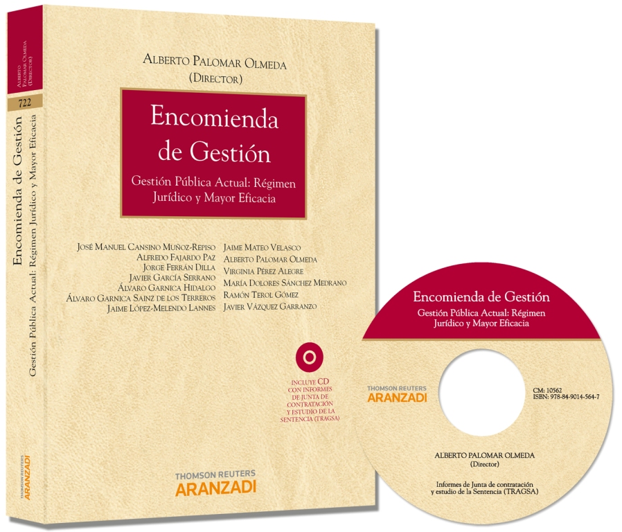 Encomienda de gestión . Gestión pública actual : régimen jurídico y mayor eficacia