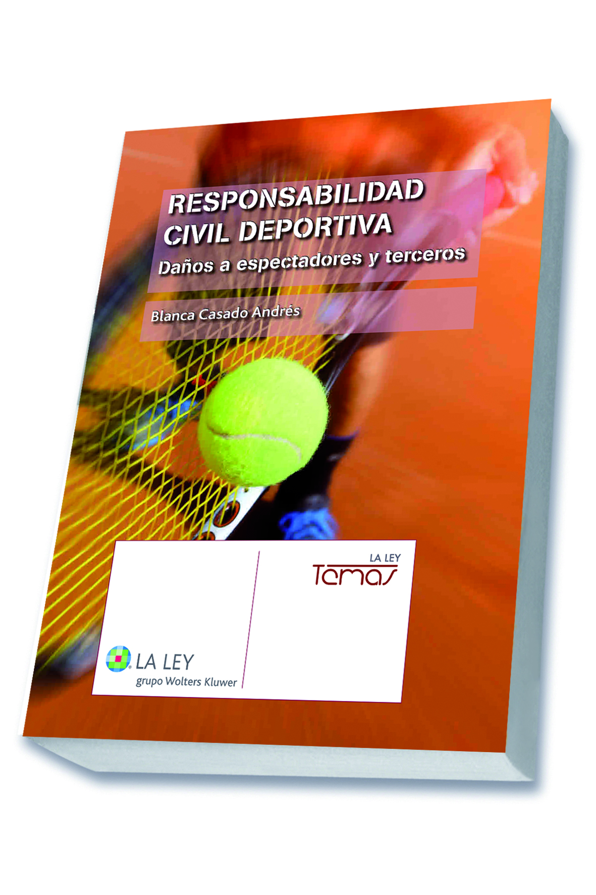 Responsabilidad civil deportiva . Daños a espectadores y terceros