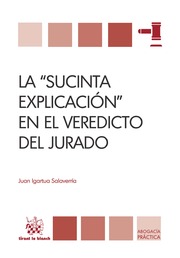 La sucinta explicación en el veredicto del jurado