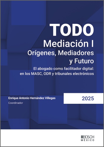 TODO Mediación I. Orígenes, Mediadores y Futuro