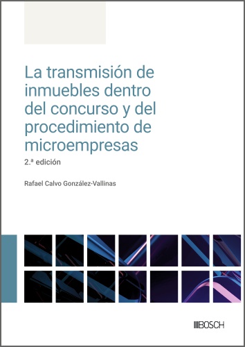 La transmisión de inmuebles dentro del concurso y del procedimiento de microempresas
