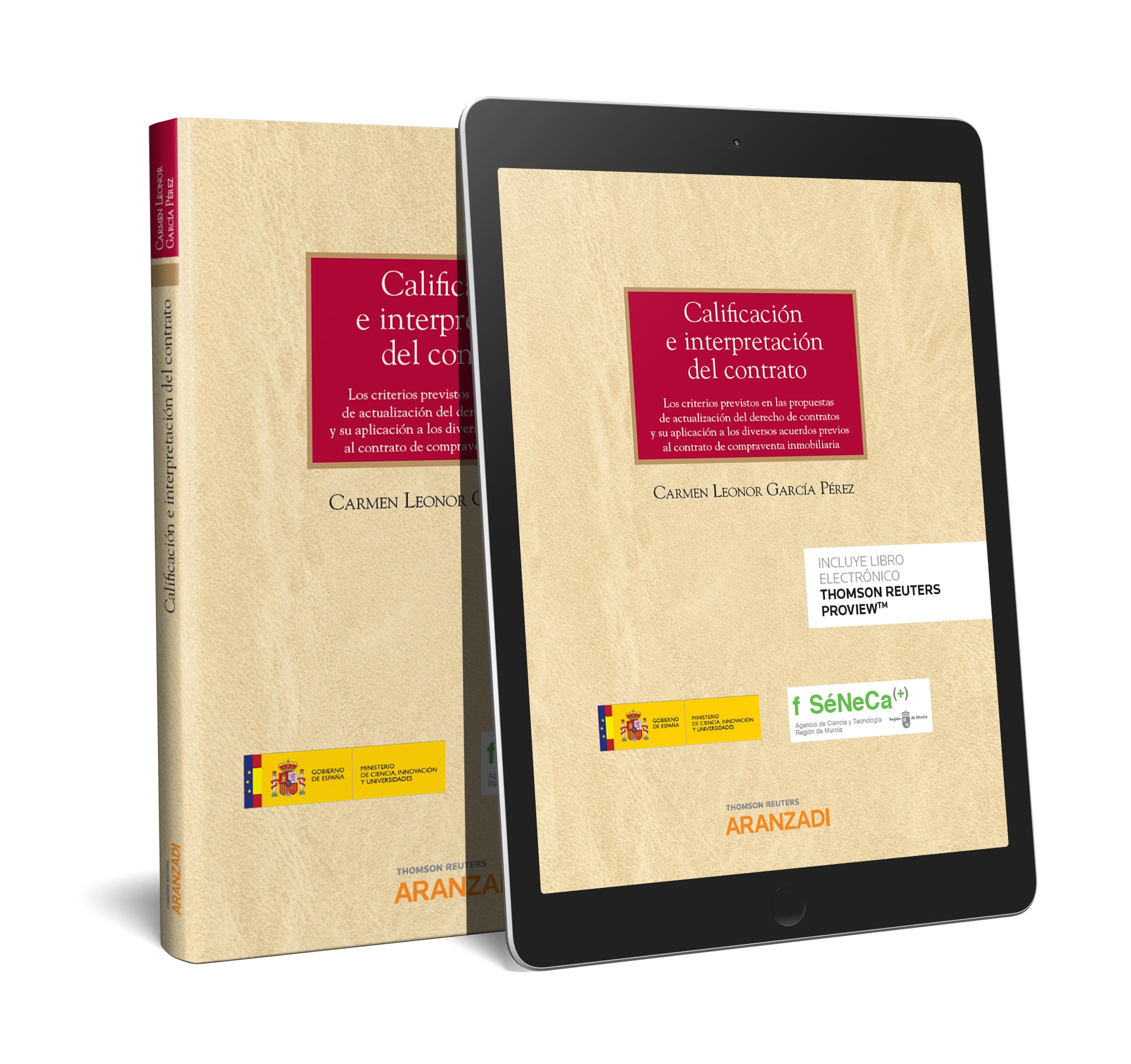 Calificación e Interpretación del Contrato - Los criterios previstos en las propuestas de actualización del derecho de contratos y su aplicación a los diversos acuerdos previos al contrato de compraventa inmobiliaria