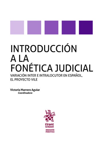 Introducción a la Fonética Judicial - Variación Inter e Intralocutor en Español, el Proyecto Vile