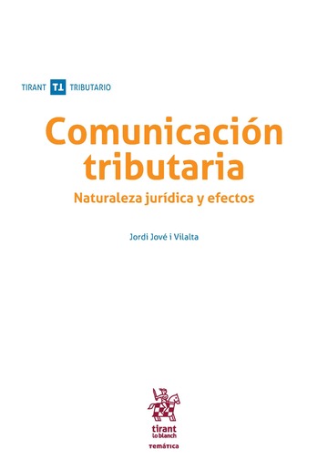 Comunicación tributaria. Naturaleza jurídica y efectos