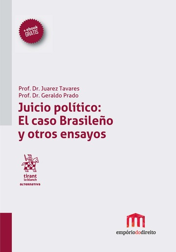 Juicio político: El caso Brasileño y otros ensayos