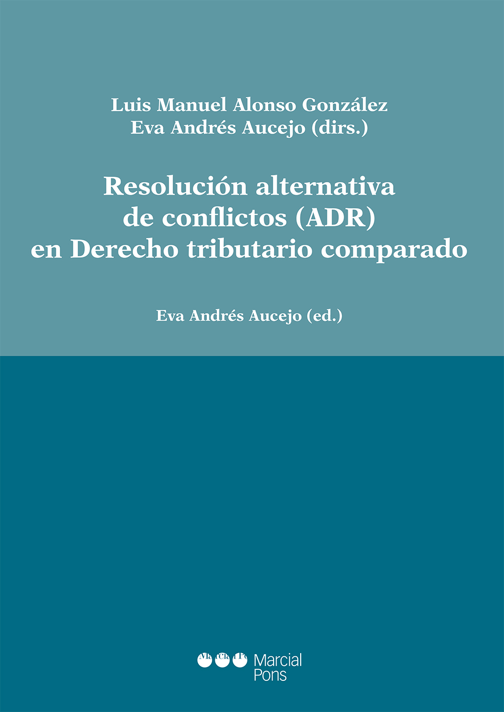 Resolución alternativa de conflictos (ADR) en Derecho tributario comparado
