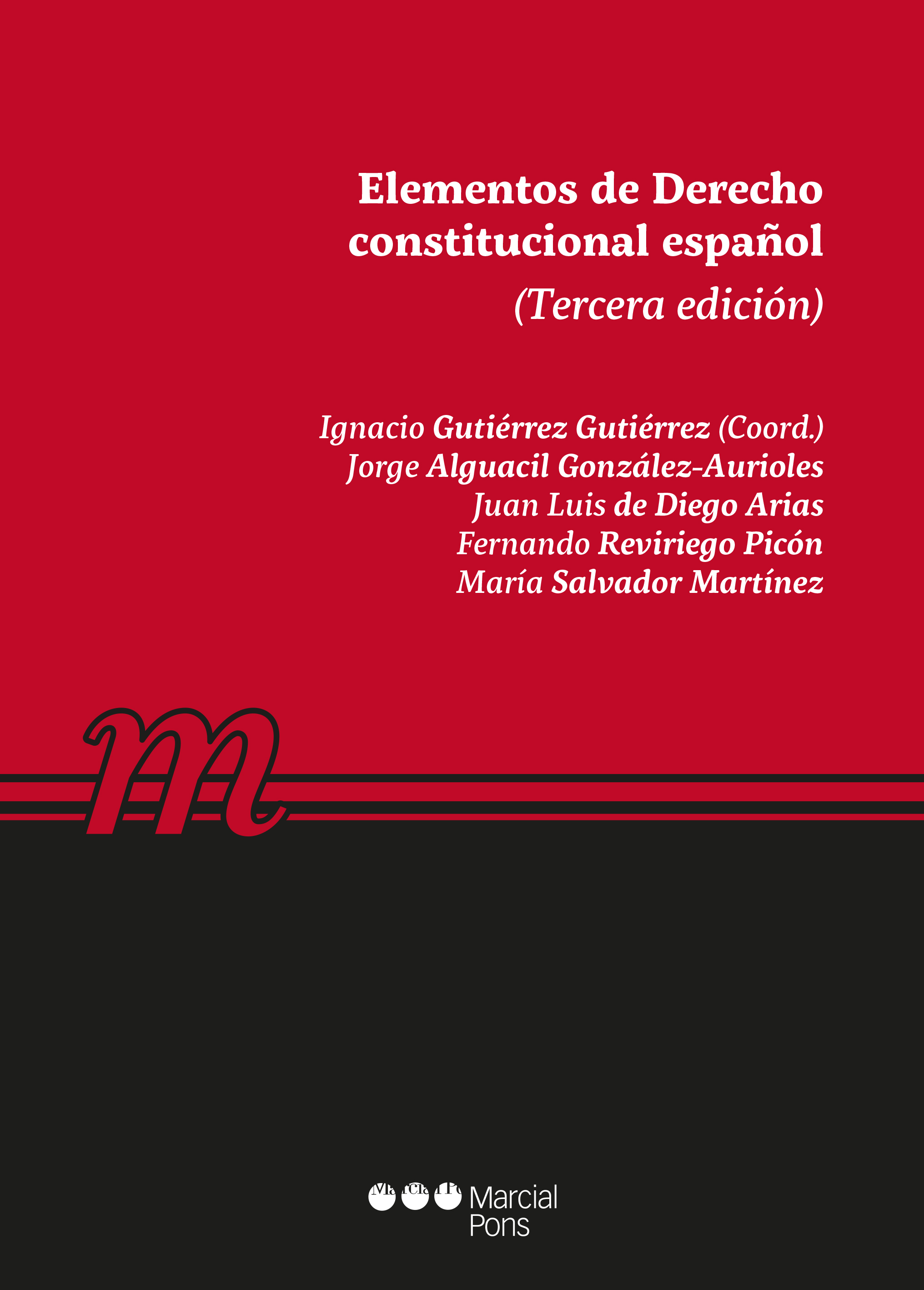 Elementos de Derecho Constitucional Español . 3ª Edición