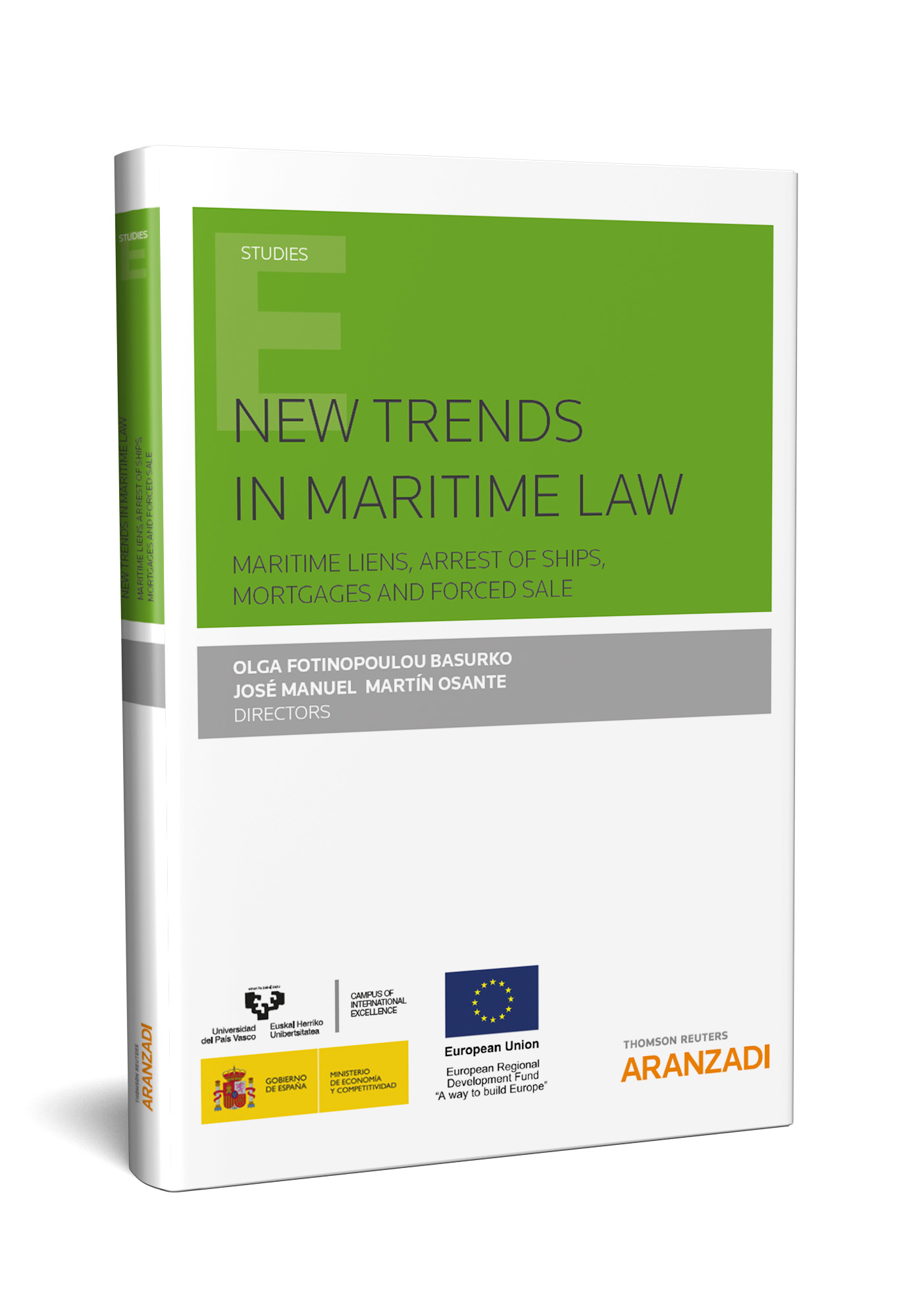 New Trends in Maritime Law : Maritime Liens, Arrest og Ships, Mortages and Forced Sale