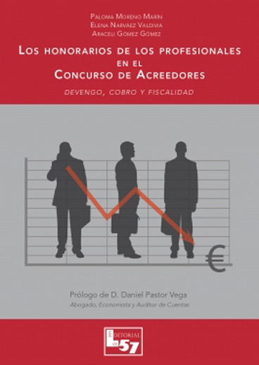 Los honorarios de los profesionales en el concurso de acreedores . Devengo, cobro y fiscalidad