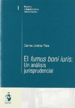El Fumus Boni Iuris. Un análisis jurisprudencial