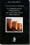 La Ordenación Urbanística de los Conjuntos Históricos