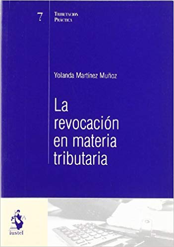 La Revocación en Materia Tributaria