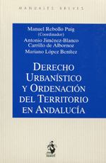 Derecho Urbanístico y Ordenación del Territorio en Andalucía