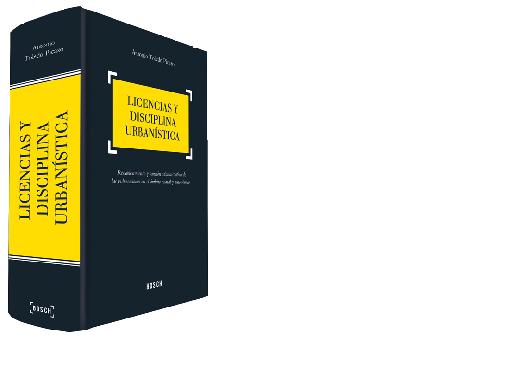 Licencias y disciplina urbanística