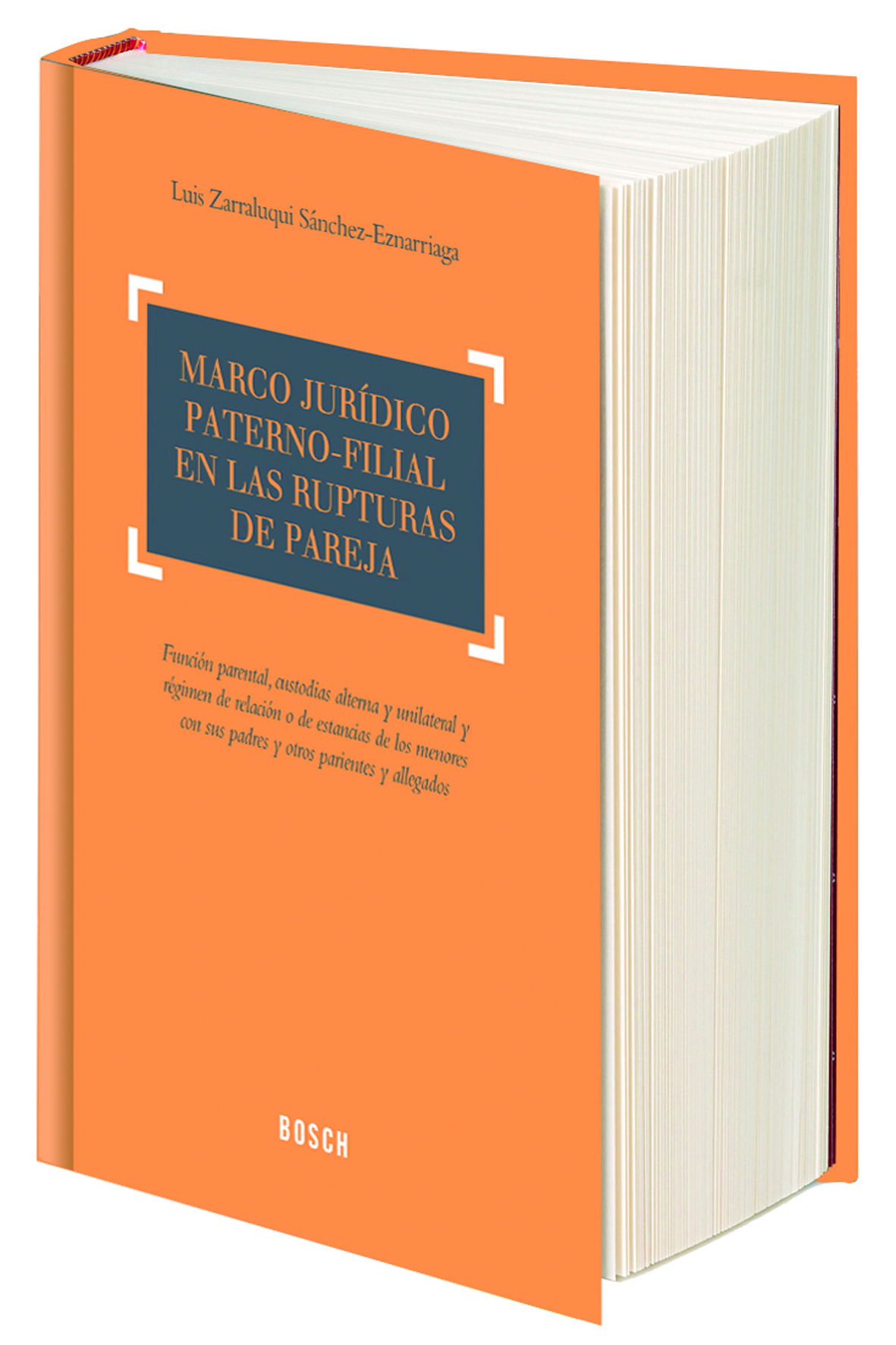 Marco jurídico Paterno - Filial en las rupturas de pareja