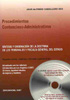 Procedimientos contencioso - administrativos : síntesis y ordenación de la doctrina de los tribunales y fiscalía general del estado . 2ª Edición ampliada, reformada y puesta al día. Incluye CD con texto integro del libro, formularios y legislación
