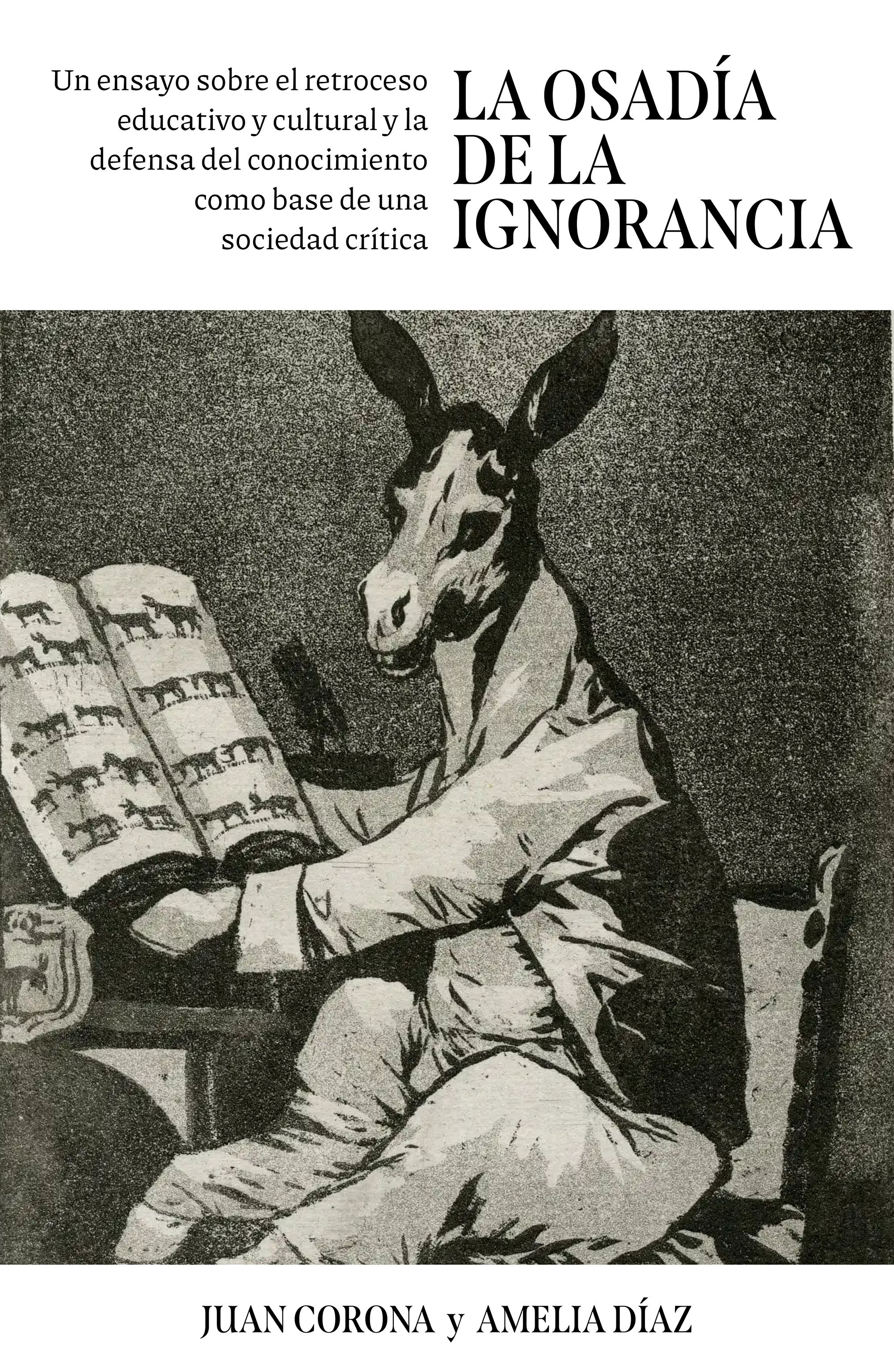 La osadía de la ignorancia