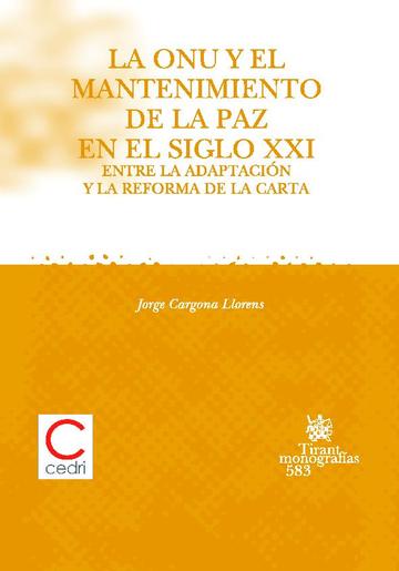 La ONU y el mantenimiento de la paz en el siglo XXI