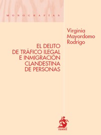 El Delito de Tráfico Ilegal e Inmigración Clandestina de Personas