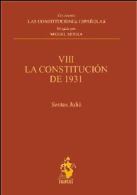 La Constitución de 1931 . Tomo VIII