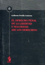 El Derecho Penal de la libertad y seguridad ( De los Derechos )
