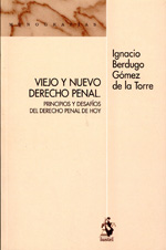Viejo y nuevo Derecho Penal