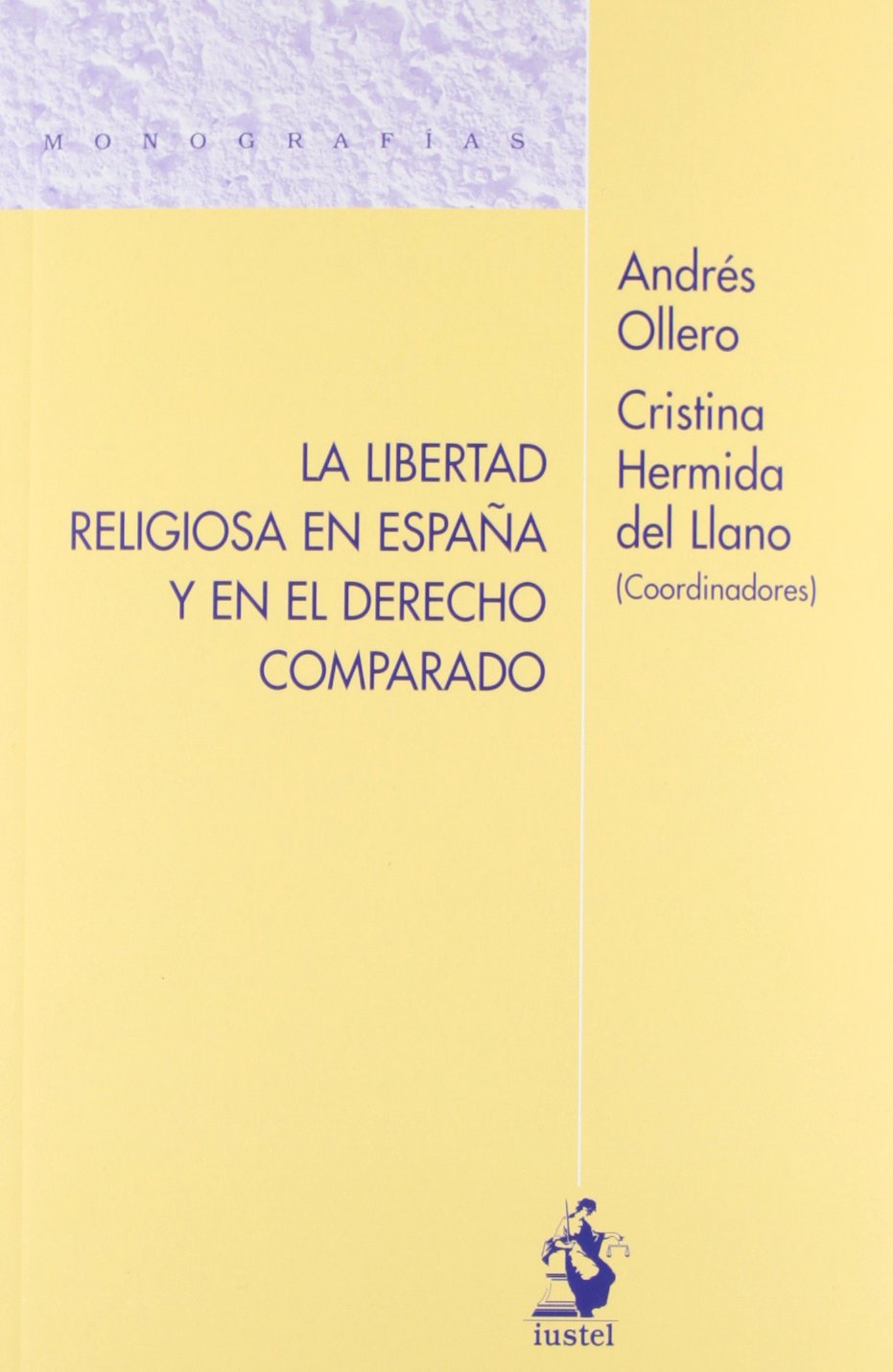 La libertad religiosa en España y en Derecho Comparado
