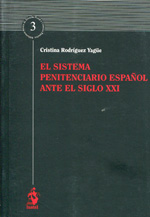 El sistema Penitenciario Español ante el Siglo XXI