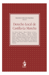 Derecho Local de Castilla - La Mancha
