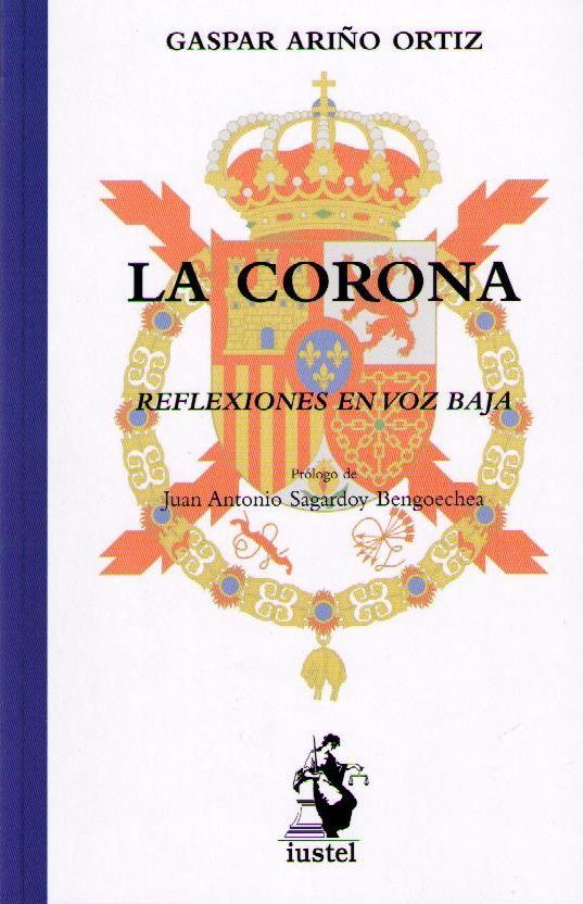 La Corona . Reflexiones en voz baja