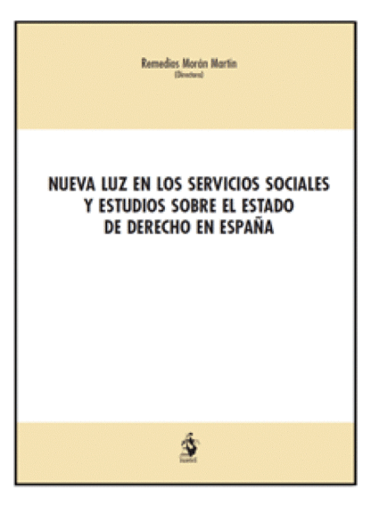 Nueva luz en los servicios sociales y estudios sobre el estado de Derecho de España
