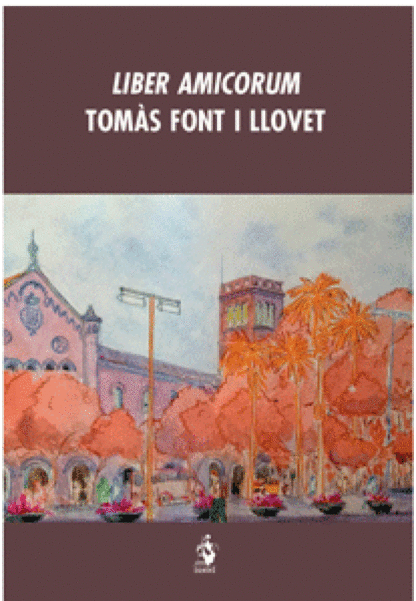 Liber Amicorum Tomás Font i LLovet