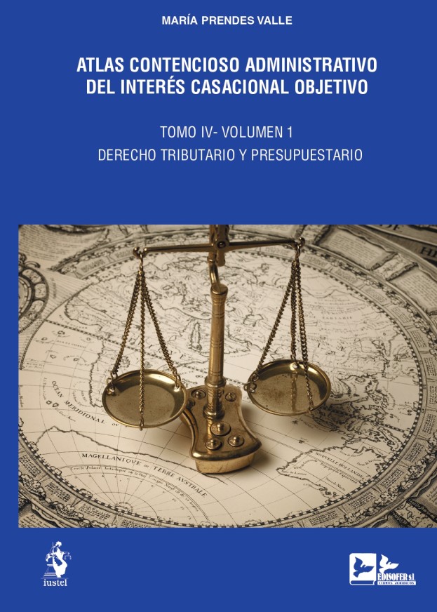 Atlas contencioso ad. del interés casacional obj. T.IV.2 Volúmenes Derecho tributario y presupuestario