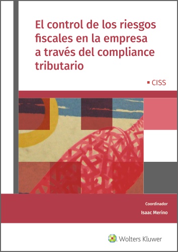El control de los riesgos fiscales en la empresa a través del compliance tributario