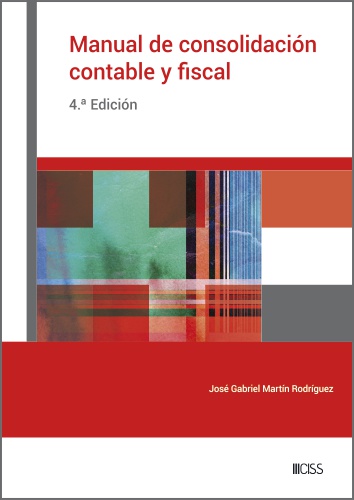 Manual de Consolidación Contable y Fiscal (4ª Edición) 2023