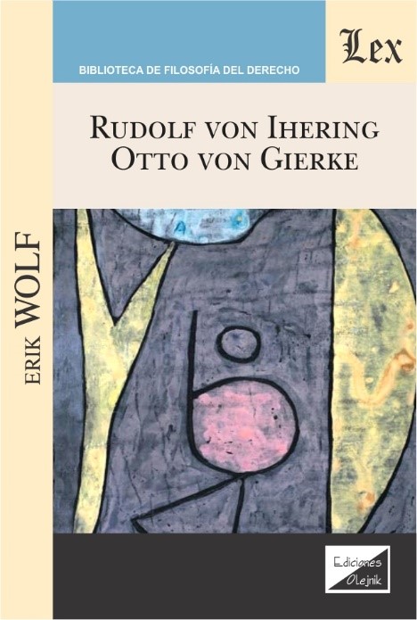 Rudolf Von Ihering, Otto Von Gierke