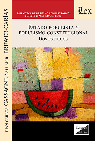 Estado Populista y Populismo Constitucional - Dos estudios