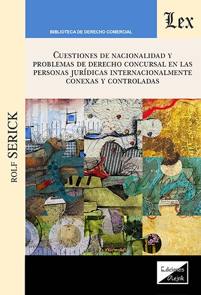 Cuestiones de nacionalidad y problemas de derecho concursal en las personas jurídicas internacionalmente conexas y controladas