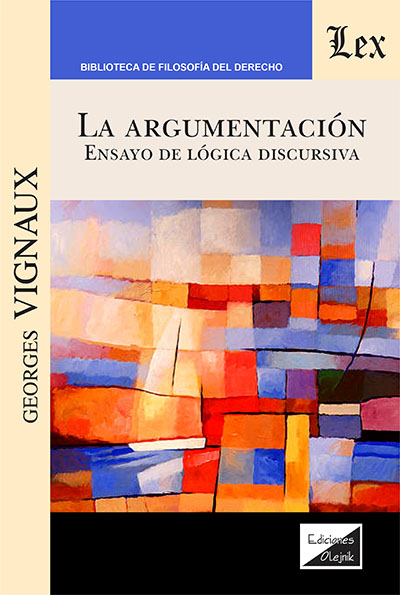 La argumentación - Ensayo de lógica discursiva