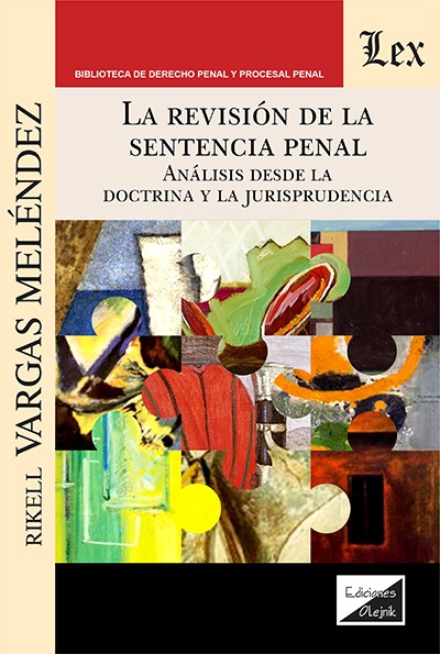 La revisión de la sentencia penal