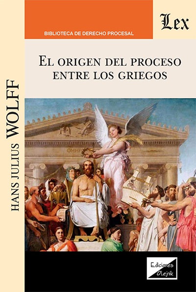 El origen del Proceso entre los Griegos