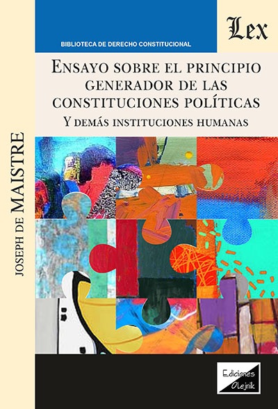Ensayo sobre el principio generador de las Constituciones Políticas