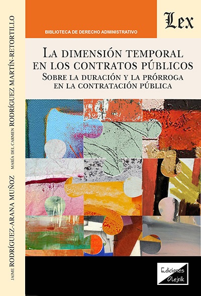La dimensión temporal en los contratos públicos