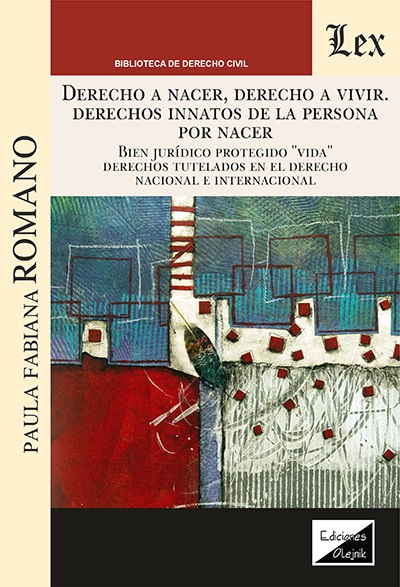 Derecho a nacer, Derecho a vivir, Derechos innatos de la persona por nacer
