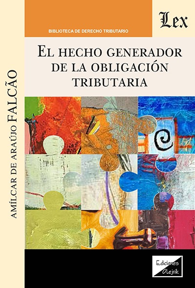 El hecho generador de la obligación tributaria