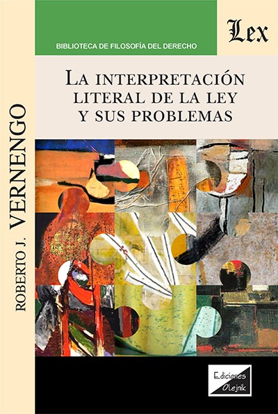 La interpretación literal de la ley y sus problemas