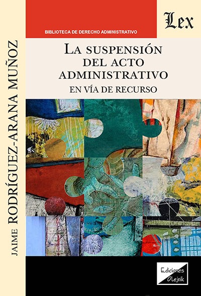 La suspensión del acto administrativo