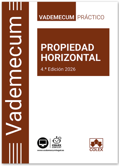 Vademecum práctico de propiedad horizontal (4ª Edición) 2026