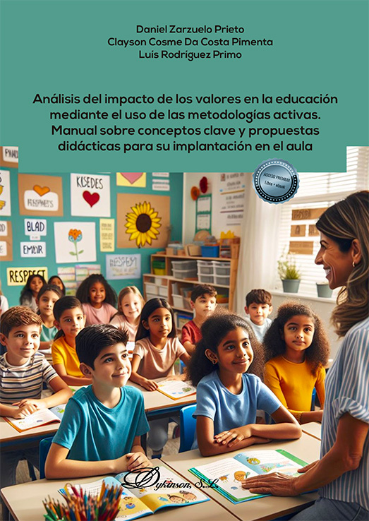 Análisis del impacto de los valores en la educación mediante el uso de las metodologías activas. Manual sobre conceptos clave y propuestas didácticas para su implantación en el aula